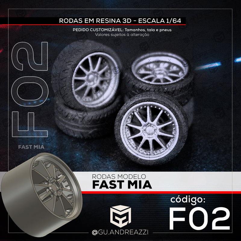 F02 - Fast Mia - Rodas 3D  para 1/64