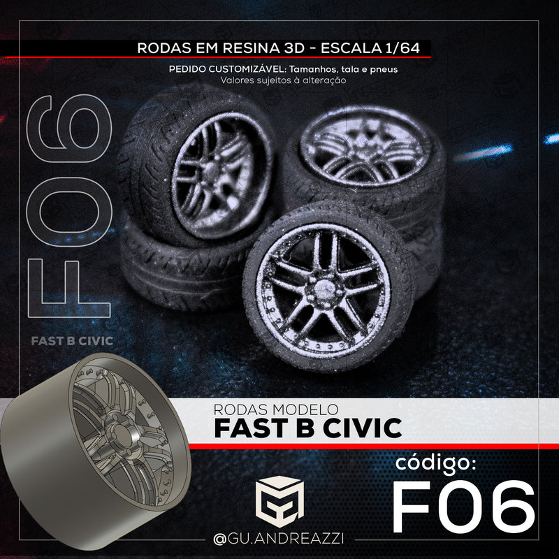 F06 - Fast B Civic - Rodas 3D  para 1/64