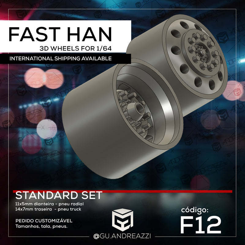 F12 - Fast Han - Rodas 3D  para 1/64