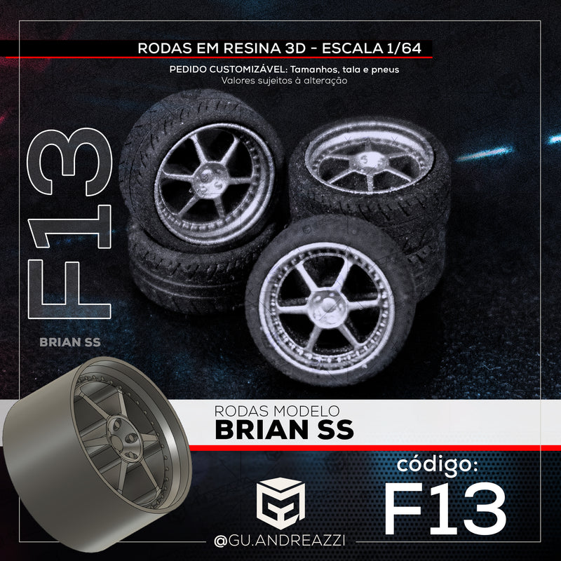 F13 - Brian SS - Rodas 3D  para 1/64