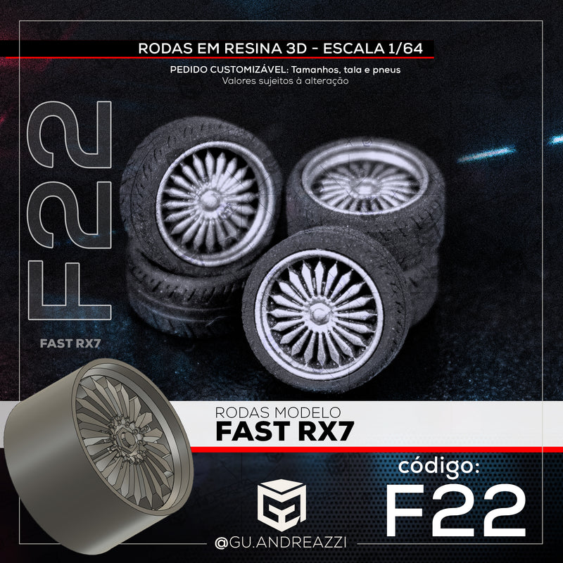 F22 - Fast RX7 - Rodas 3D  para 1/64