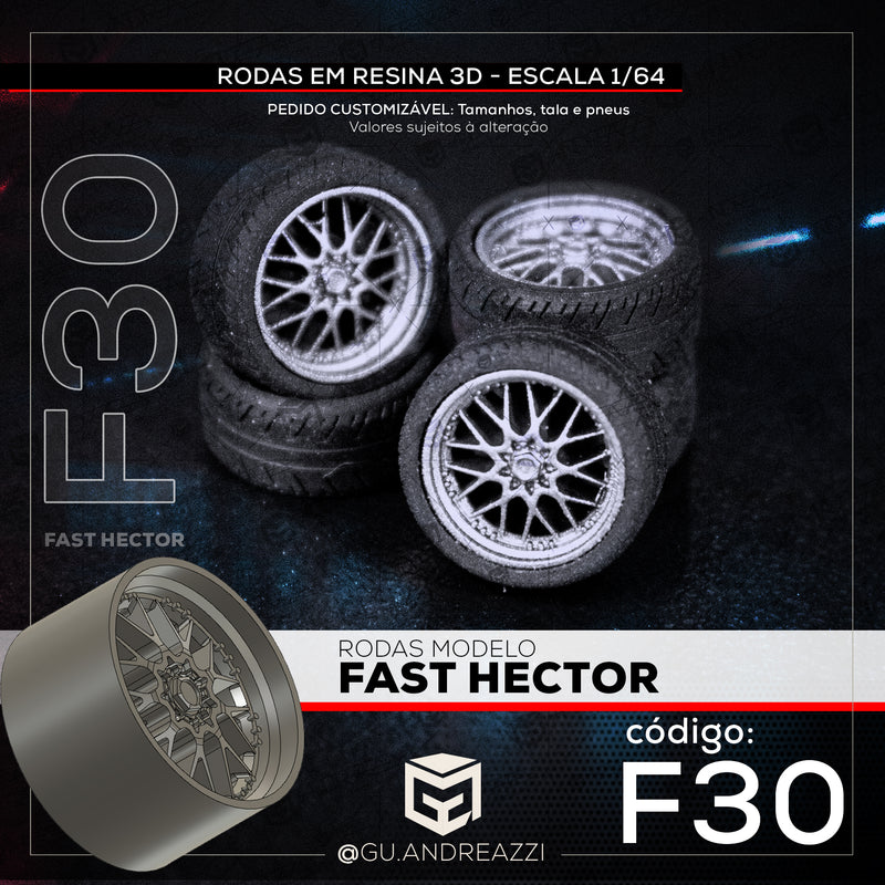 F30 - Fast Hector - Rodas 3D  para 1/64