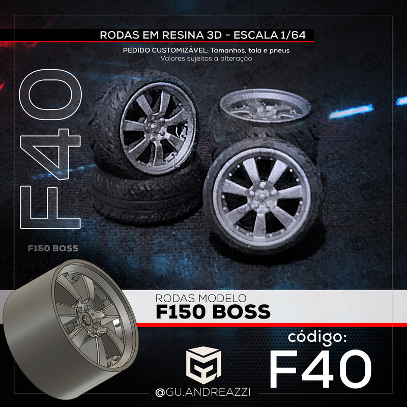 F40 - F150 Boss - Rodas 3D para 1/64