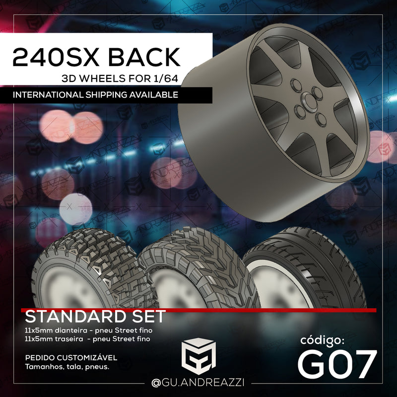 G07 - 240SX Back - Rodas 3D  para 1/64