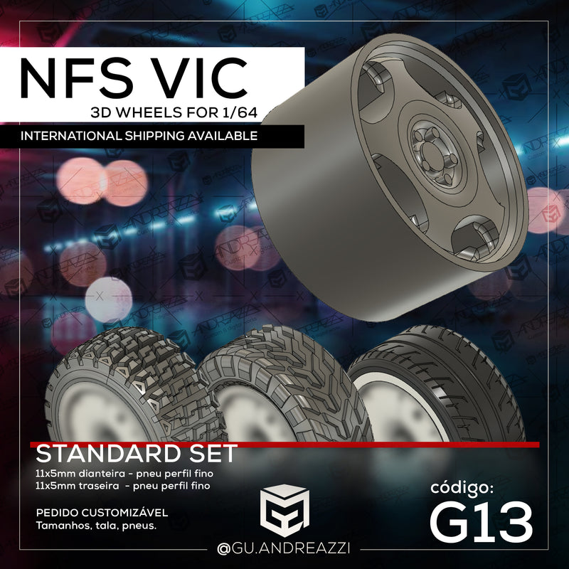 G13 - NFS Vic - Rodas 3D  para 1/64