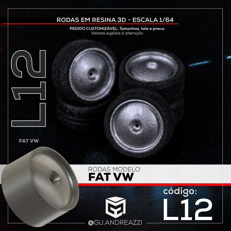 L12 - Fat VW - Rodas 3D  para 1/64