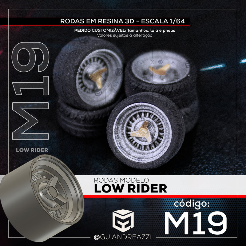 M19 - Low Rider 1 - Rodas 3D  para 1/64