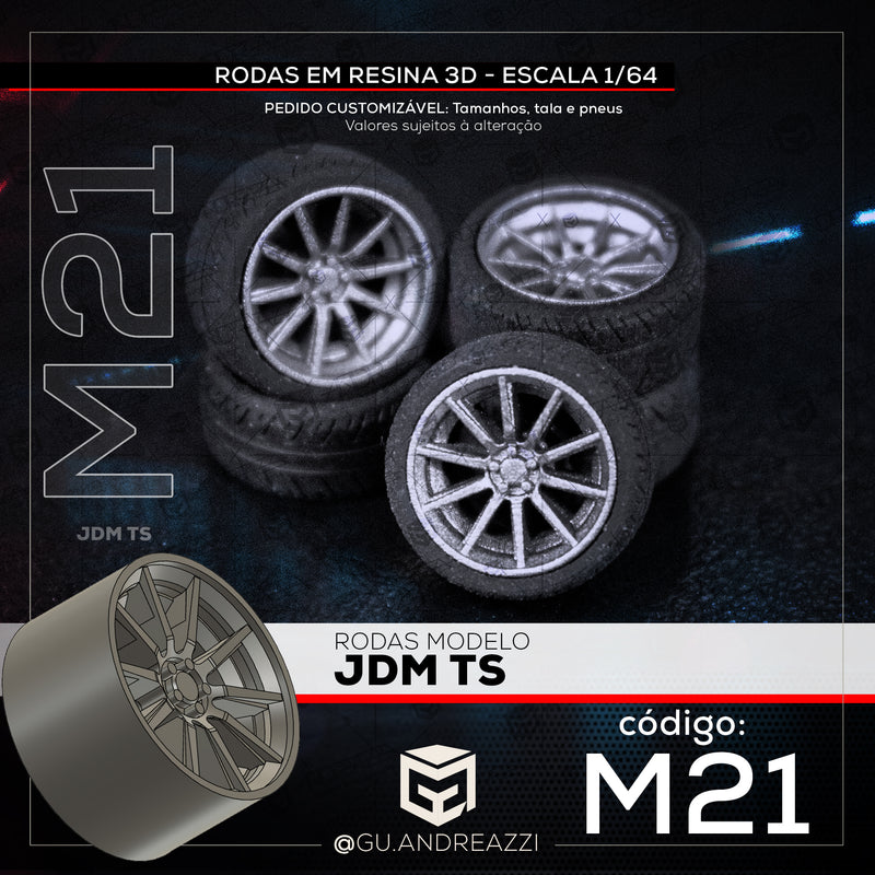 M21 - JDM TS - Rodas 3D  para 1/64