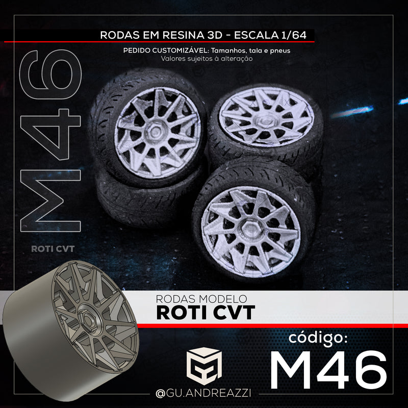 M46 - Roti CVT - Rodas 3D  para 1/64