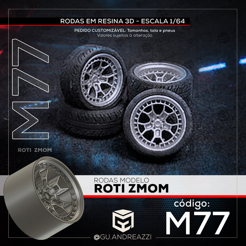 M77 - Roti Zmom - Rodas 3D  para 1/64