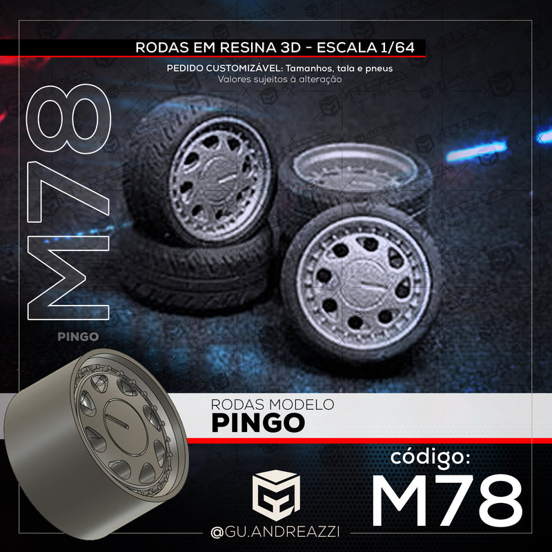 M78 - Pingo - Rodas 3D  para 1/64