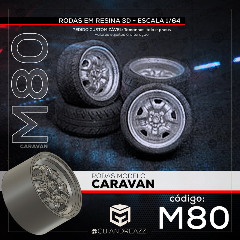 M80 - Caravan - Rodas 3D  para 1/64