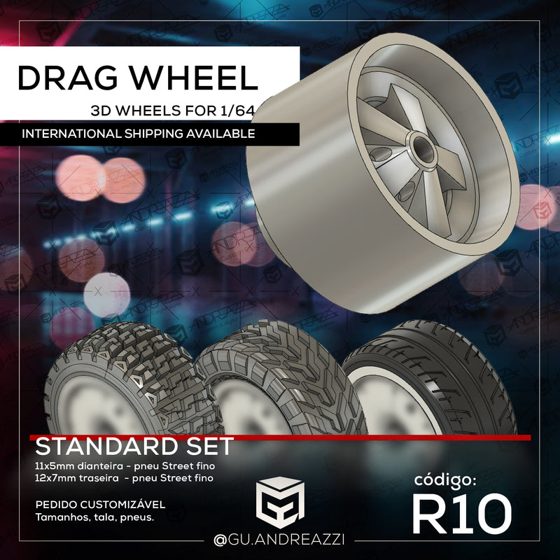 R10 - Drag Wheel - Rodas 3D  para 1/64