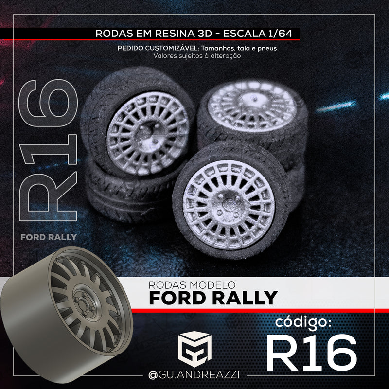 R16 - Ford Rally - Rodas 3D  para 1/64