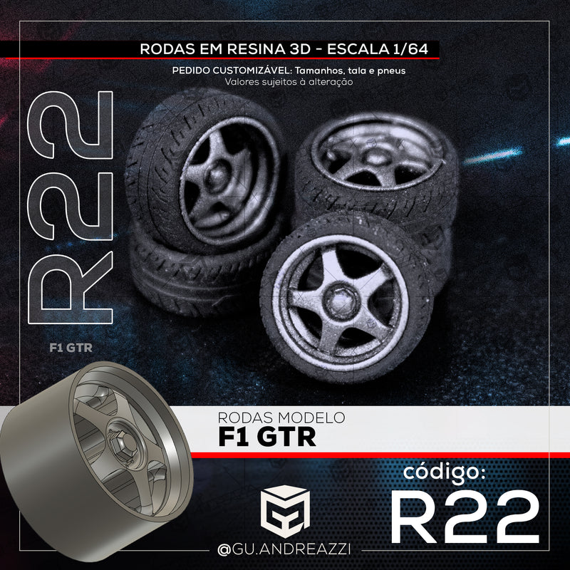 R22 - F1 GTR - Rodas 3D  para 1/64