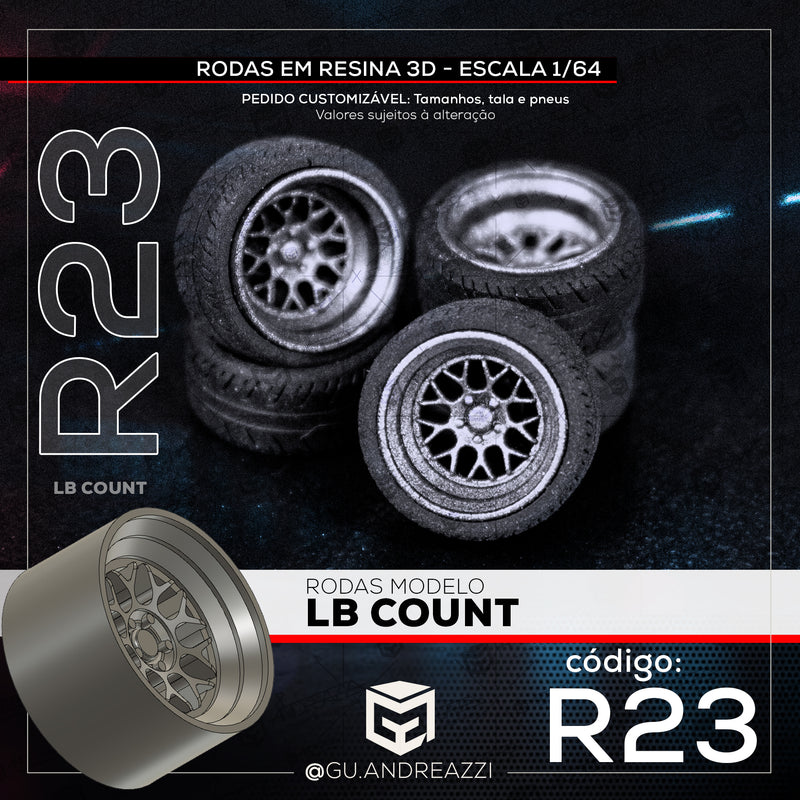 R23 - LB Count - Rodas 3D  para 1/64