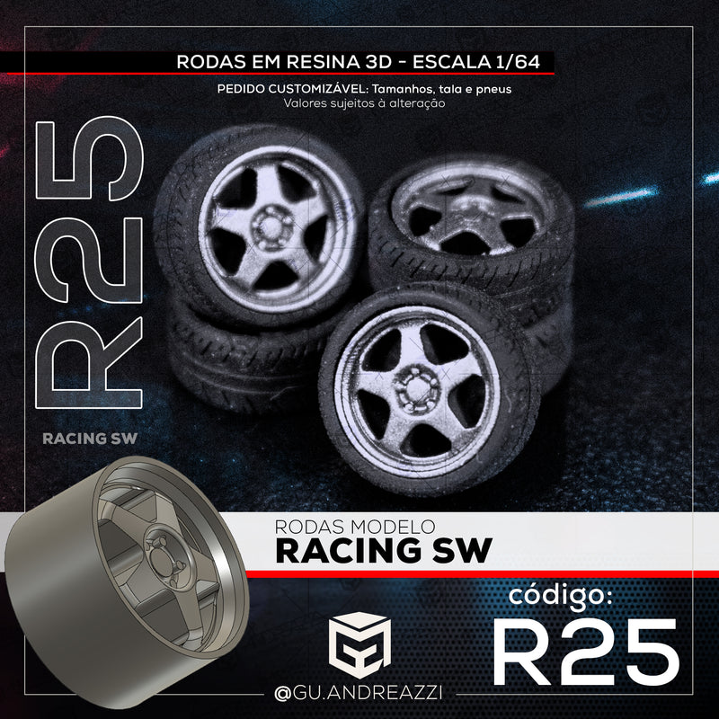 R25 - Racing SW - Rodas 3D  para 1/64