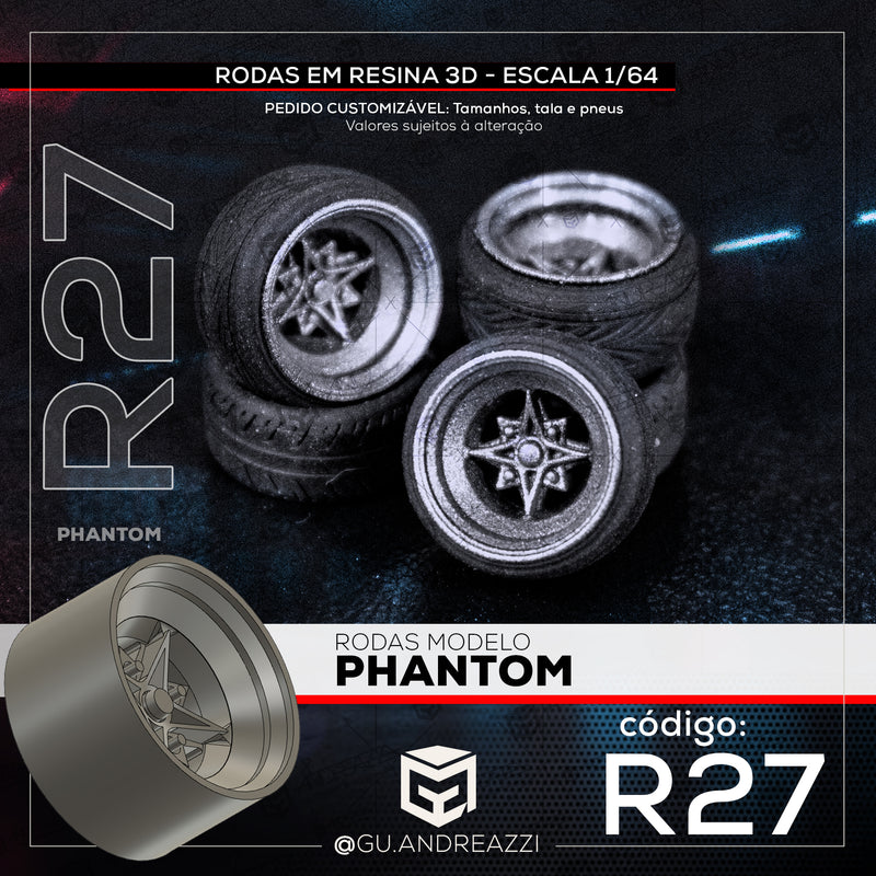 R27 - Phantom - Rodas 3D  para 1/64