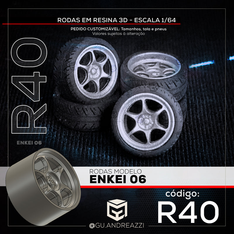 R40 - Enkei 06 - Rodas 3D para 1/64