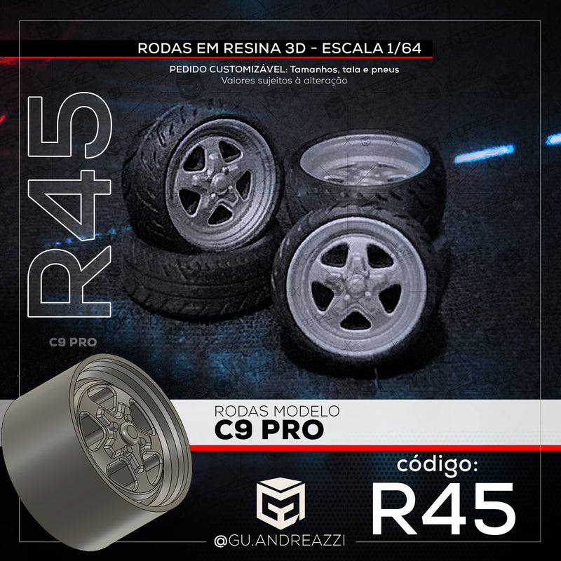 R45 - C9 Pro - Rodas 3D para 1/64