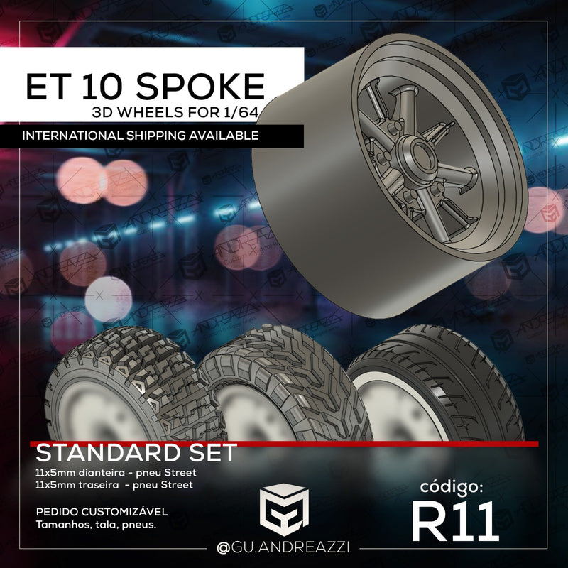 R11 - ET 10 Spoke - Rodas 3D  para 1/64