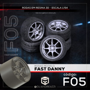 F05 - Fast Danny - Rodas 3D  para 1/64