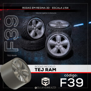 F39 - Tej's Ram - Rodas 3D para 1/64