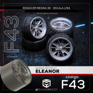 F43 - Eleanor - Rodas 3D para 1/64