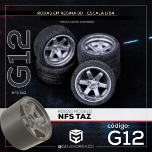 G12 - NFS Taz - Rodas 3D  para 1/64