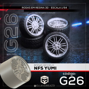 G26 - NFS Yumi - Rodas 3D  para 1/64