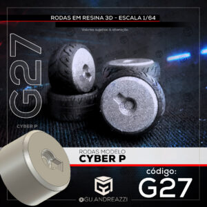 G27 - Cyber P - Rodas 3D  para 1/64