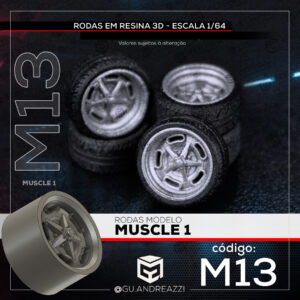 M13 - Muscle 1 - Rodas 3D para 1/64
