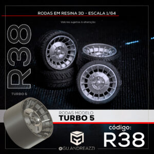 R38 - Turbo 5 - Rodas 3D para 1/64