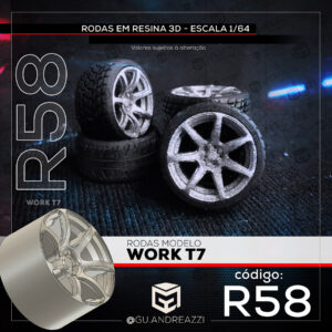 R58 - Work T7 - Rodas 3D para 1/64