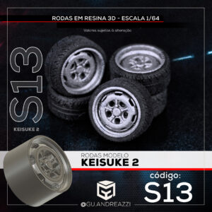 S13 - Keisuke 2 - Rodas 3D  para 1/64