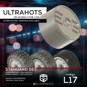 L17 - Ultrahots - Rodas 3D  para 1/64