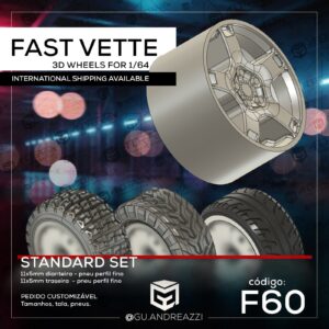 F60 - Fast Vette - Rodas 3D para 1/64