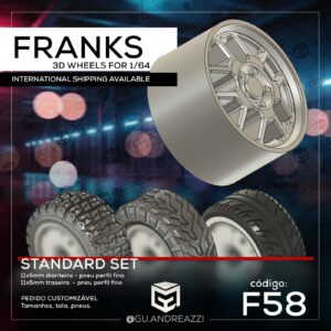 F58 - Franks - Rodas 3D para 1/64