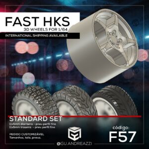 F57 - Fast HKS - Rodas 3D para 1/64