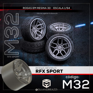 M32 - RFX Sport - Rodas 3D  para 1/64