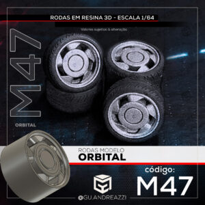 M47 - Orbital - Rodas 3D  para 1/64