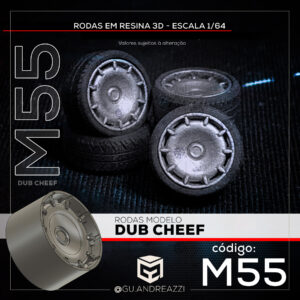 M55 - DUB Cheef - Rodas 3D para 1/64