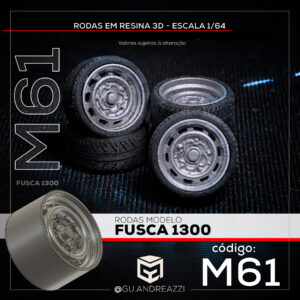 M61 - Fusca 1300 - Rodas 3D para 1/64