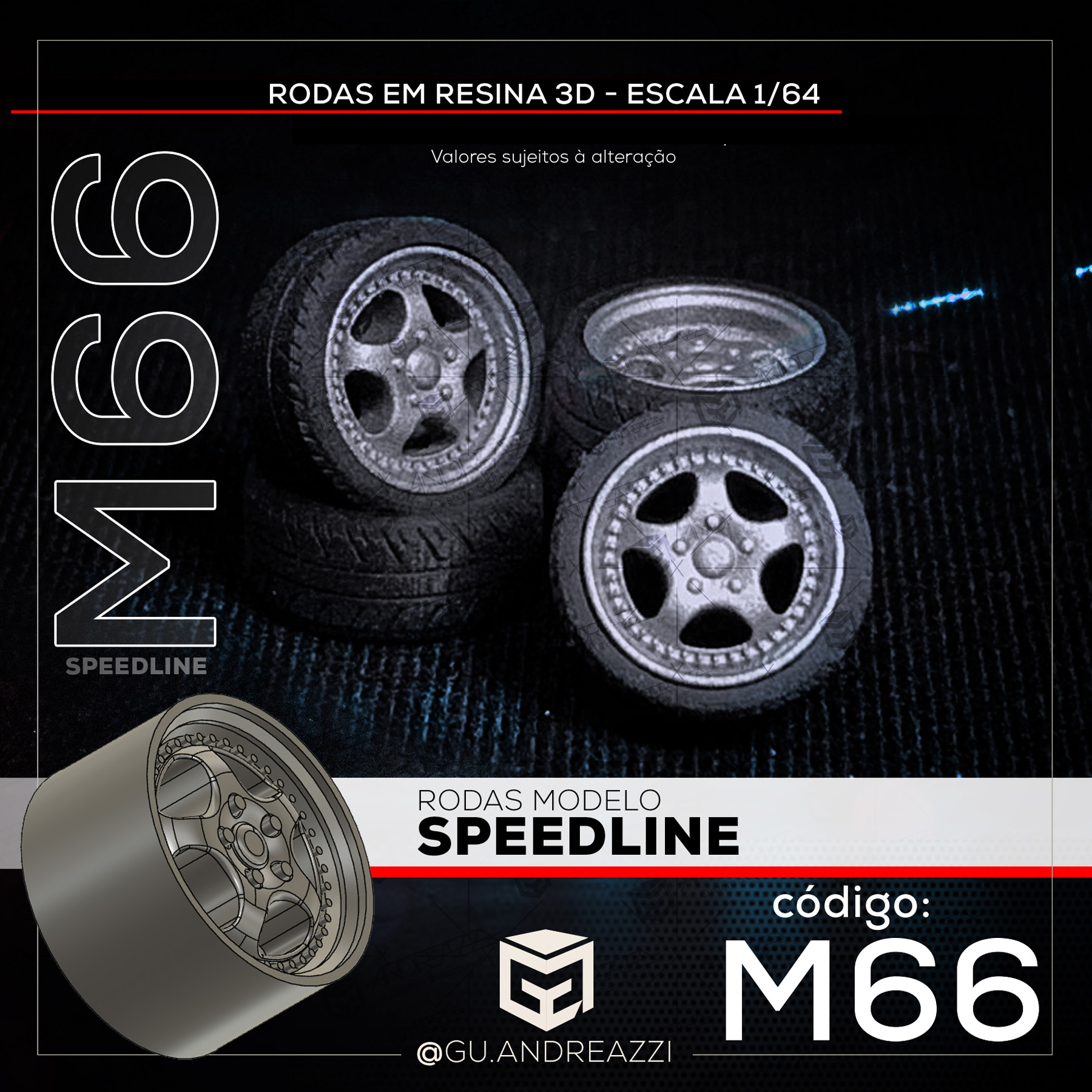 M66 - Speedline - Rodas 3D para 1/64 - Andreazzi Custom Works