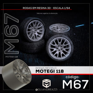 M67 - Motegi 118 - Rodas 3D para 1/64