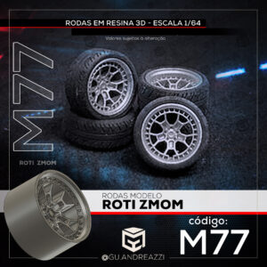 M77 - Roti Zmom - Rodas 3D  para 1/64