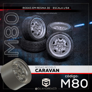 M80 - Caravan - Rodas 3D  para 1/64
