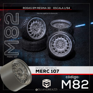 M82 - Merc 107 - Rodas 3D para 1/64