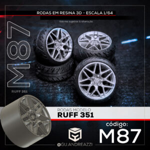 M87 - RUFF 51 - Rodas 3D  para 1/64